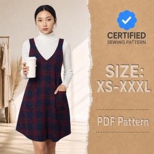 Puede incluir: Un vestido pichi sin mangas a cuadros azul marino y rojo oscuro con dos bolsillos delanteros, usado sobre un suéter blanco de cuello alto y manga larga. El texto dice: CERTIFIED SEWING PATTERN, SIZE: XS-XXXL, PDF Pattern.