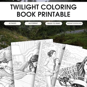 Könnte beinhalten: Ein Twilight-Malbuch zum Ausdrucken mit 40 Seiten im A4-Format. Das Cover zeigt den Text TWILIGHT COLORING BOOK PRINTABLE mit Beschriftungen für 40 PAGES, A4 FORMAT, READY TO PRINT und INSTANT DOWNLOAD über schwarz-weißen Strichzeichnungen.
