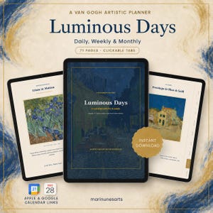 Pode incluir: Um planejador digital intitulado Luminous Days: A Van Gogh Artistic Planner, com 71 páginas e abas clicáveis. Três telas de tablet exibem a capa e páginas internas com arte de Van Gogh, links de calendário e texto em azul e dourado.