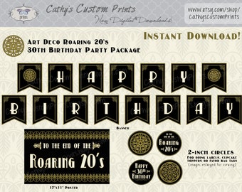 Art Deco, End of the Roaring 20's - 30th Birthday Party Package, Instand Download, Party Decor, Digital Banner Poster and Cupcake Toppers