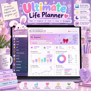 May include: A digital life planner displayed on a laptop screen, featuring a dashboard with charts, habit trackers, and financial summaries. The interface includes pastel purple and pink themes, a cute bunny character, and text such as Ultimate Life Planner.