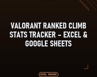 Valorant Ranked Climb Stats Tracker  Excel & Google Sheets