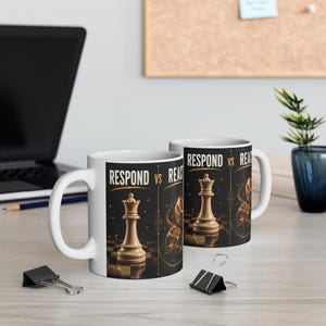 Respond vs React Contrast Mug | Mindset Mug/Self-Awareness Mug/Personal Growth/Psychology Gift