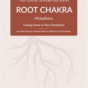 May include: A book cover with a light beige background and a dark red rectangular block. The text reads: The Chakra Integration Series, Root Chakra, Muladhara, Coming Home to Your Foundation, A Gentle Nervous System Reset for Burnout & Overwhelm, and A Guide by Chendra RoseMarie Hartridge. A faint tree root illustration is visible.
