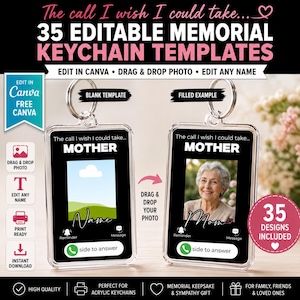 Puede incluir: Un conjunto de 35 plantillas editables de llaveros conmemorativos con un diseño de interfaz de llamada telefónica. Los llaveros acrílicos rectangulares muestran el texto 'The call I wish I could take...', 'MOTHER', 'Name', 'Reminder', 'Message' y 'slide to answer'.