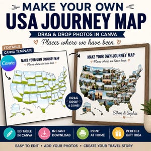 May include: An editable Canva template for a USA journey map featuring a white background with a black outline of the United States. The map includes placeholders to drag and drop photos, with text reading "MAKE YOUR OWN JOURNEY MAP" and "Places where we have been".