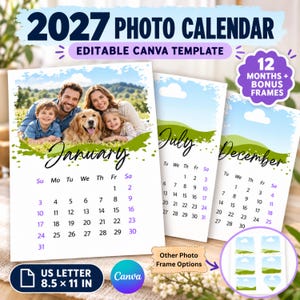 May include: A 2027 photo calendar editable Canva template. The design includes 12 months with bonus frames, displaying a family photo with a dog for January, and calendar pages for July and December. The template is formatted for 8.5 x 11 inch paper.