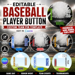 May include: A digital template for a round baseball player button featuring customizable text fields for name, number, and team position. The design includes circular graphics with stadium backgrounds, text reading EDITABLE BASEBALL PLAYER BUTTON, and Canva branding.