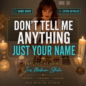 以下が含まれることがあります： 「DON'T TELL ME ANYTHING JUST YOUR NAME」および「PSYCHIC READING IRIS MEDIUM STUDIO」というテキストが記載されたサイキックリーディングサービスの広告。画像には、火のついたキャンドルとドライフラワーが置かれたテーブルの上に並べられた4枚のタロットカードが写っています。