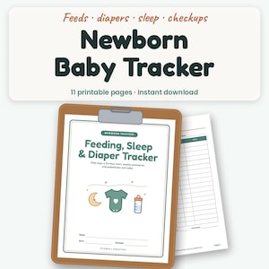 May include: A digital newborn baby tracker set featuring 11 printable pages. The document includes a feeding, sleep, and diaper tracker with icons of a onesie, baby bottle, and moon. The text reads Newborn Baby Tracker, Feeds, diapers, sleep, checkups.