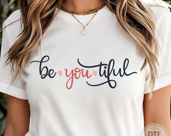 Bee You Tiful Dtf Transfer, Positive Saying Ready To Press, Inspirational Quotes Heat Transfer, Motivational Iron On Decal, Inspiring Dtf
