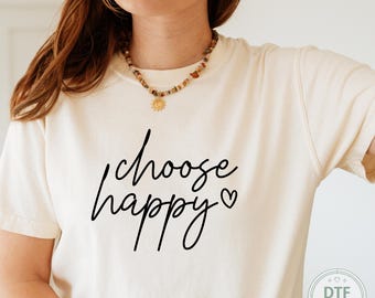 Choose Happy Dtf Transfer, Positive Saying Ready To Press, Inspirational Quotes Heat Transfer, Motivational Iron On Decal, Inspiring Dtf