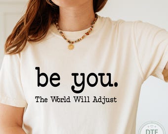 Transferencia termoadhesiva "Be You", frases positivas listas para planchar, citas inspiradoras, calcomanía motivacional para planchar, linda camiseta DTF