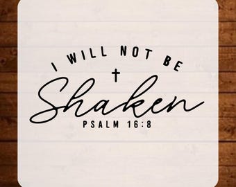 I Will Not Be Shaken Dtf Transfer, Faith Ready To Press, Motivational Religious Dtf Print, Bible Verse Iron On Decal, Gift For Christian