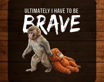 Transferencia termoadhesiva Brave Monkey para camisetas, frase positiva lista para planchar, citas inspiradoras, calcomanía motivacional para planchar