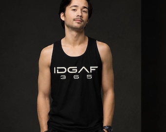 IDGAF 365 Men’s Premium Tank Top Gift Idea, Unbothered Identity Streetwear, Minimalist Graphic Tank, High Status Gear, Built Different Shirt