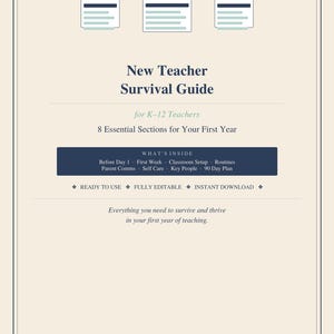 Peut inclure: Un document numérique intitulé New Teacher Survival Guide for K-12 Teachers, comprenant 8 sections essentielles dont Before Day 1, First Week, Classroom Setup, Routines, Parent Comms, Self Care, Key People et un 90 Day Plan. Prêt à l'emploi.