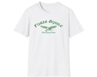 Forza Aquile Shirt | Go Birds Italian Football Tee | Philadelphia Retro Green Eagle Tshirt Philly Fan Vintage Graphic Gear | Philly Football