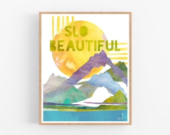 SLO BEAUTIFUL -- Central Coast California San Luis Obispo Nature Mountain Sun Sea Art Print