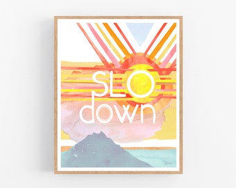 SLO DOWN I -- Central Coast California San Luis Obispo Nature Mountain Sun Sea Art Print