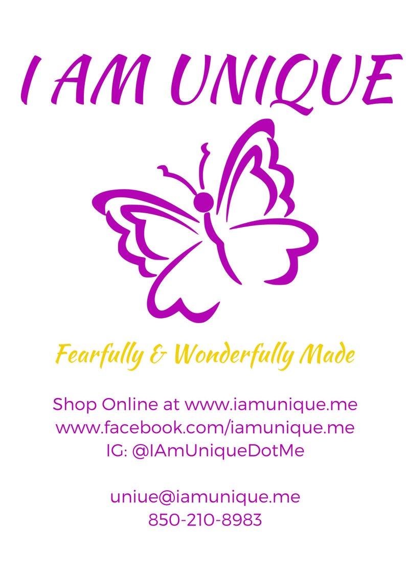 Może przedstawiać: Fioletowy tekst głosi "I AM UNIQUE" z fioletową grafiką motyla poniżej. Tekst "Fearfully & Wonderfully Made" jest ż&oacute;łty poniżej motyla. Tekst poniżej tego głosi "Shop Online at www.iamunique.me www.facebook.com/iamunique.me IG: @IAmUniqueDotMe uniue@iamunique.me 850-210-8983"