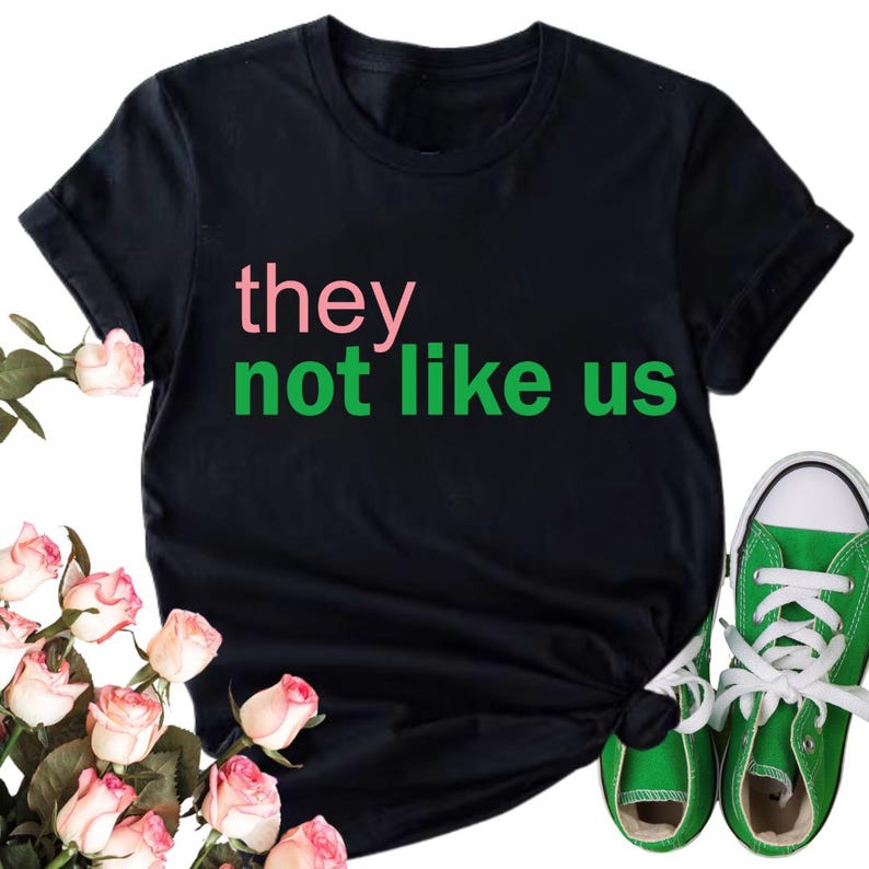 Pink and Green They Not Like Us Shirt, aka shirt, aka not like us, alpha kappa alpha not like us