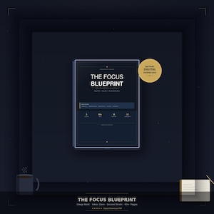 The Focus Blueprint Productivity System PDF Guide