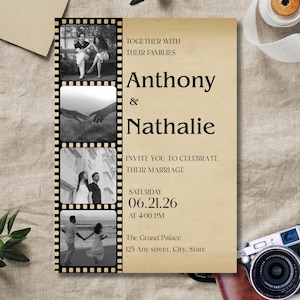 May include: A wedding invitation card with a vintage film strip design on the left featuring four black and white photos. The right side has a tan background with black text: Together with their families, Anthony & Nathalie, invite you to celebrate their marriage, Saturday 06.21.26 at 4:00 PM, The Grand Palace, 125 Any street, City, State.