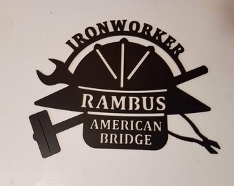 Metal Ironworker Sign - Custom Made, Current Job or Retirement Gift, Gift for Iron Worker