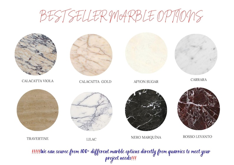 May include: A display of eight circular marble samples labeled BESTSELLER MARBLE OPTIONS. The varieties include Calacatta Viola, Calacatta Gold, Afyon Sugar, Carrara, Travertine, Lilac, Nero Marquina, and Rosso Levanto. Text states: We can source from 100+ different marble options directly from quarries to meet your project needs.