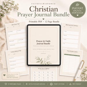 May include: A digital Christian Prayer Journal Bundle featuring a 12-page printable PDF set. The collection includes a daily prayer page, Bible study SOAP worksheet, scripture reflection page, prayer request tracker, and a 30-day prayer challenge.