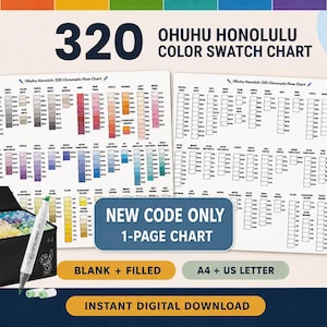 May include: The Ohuhu Honolulu 320 Color Swatch Chart includes a filled colour reference sheet and a blank template for markers. The digital download features A4 and US Letter sizes, with text reading 320 Ohuhu Honolulu Color Swatch Chart.