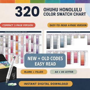 May include: A 320 Ohuhu Honolulu colour swatch chart featuring a compact 2-page version and an easy-to-read 4-page version. The graphic includes a black marker case, a white alcohol marker, and text stating New + Old Codes Easy Read, Blank + Filled, A4 + US Letter, and Instant Digital Download.
