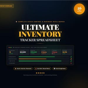May include: A digital Ultimate Inventory Tracker Spreadsheet featuring a dark interface with gold and white text. The dashboard displays stock control metrics, business intelligence data, real-time stock levels, auto alerts, and a reorder planner.