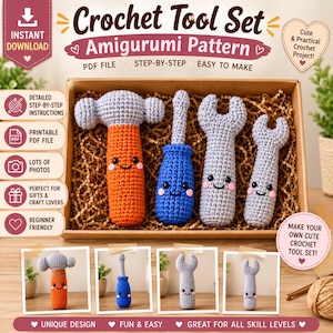 May include: A crochet pattern for a tool set featuring a hammer, screwdriver, and two wrenches. The set includes a PDF file with step-by-step instructions, photos, and text reading Crochet Tool Set Amigurumi Pattern, Instant Download, and Cute & Practical Crochet Project.