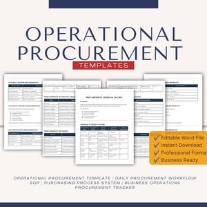 May include: A set of operational procurement templates featuring documents with tables and text. The main title reads OPERATIONAL PROCUREMENT TEMPLATES. A yellow box includes checkmarks and text: Editable Word File, Instant Download, Professional Format, Business Ready.