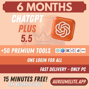 Może przedstawiać: Cyfrowa grafika z tekstem 6 MONTHS CHATGPT PLUS 5.5, +50 PREMIUM TOOLS, ONE LOGIN FOR ALL, FAST DELIVERY - ONLY PC, 15 MINUTES FREE! TRY BEFORE YOU BUY oraz AUREUMELITE.APP z pomarańczową ikoną przedstawiającą białe logo.