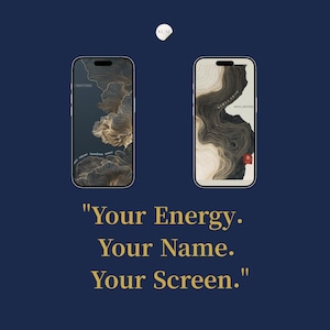 Puede incluir: Dos teléfonos inteligentes que muestran fondos de pantalla con líneas topográficas abstractas en tonos oro, negro y crema. El texto "Your Energy. Your Name. Your Screen." aparece en oro debajo de los dispositivos, con "METAL RHYTHM" en la pantalla derecha.
