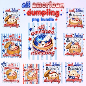All American Dumpling PNG Bundle, American Dumpling png, 4th of July Kids PNG, Patriotic Food Graphic, Funny 4th of july Sublimation design