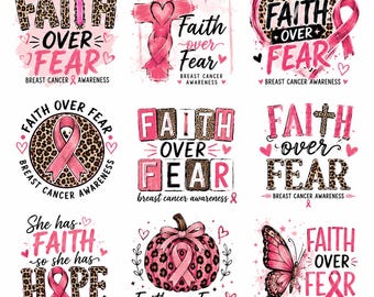 Faith Over Fear Breast Cancer PNG Bundle , In October We Wear Pink Design, Breast Cancer Awareness Shirt , Pink Ribbon, Digital Download