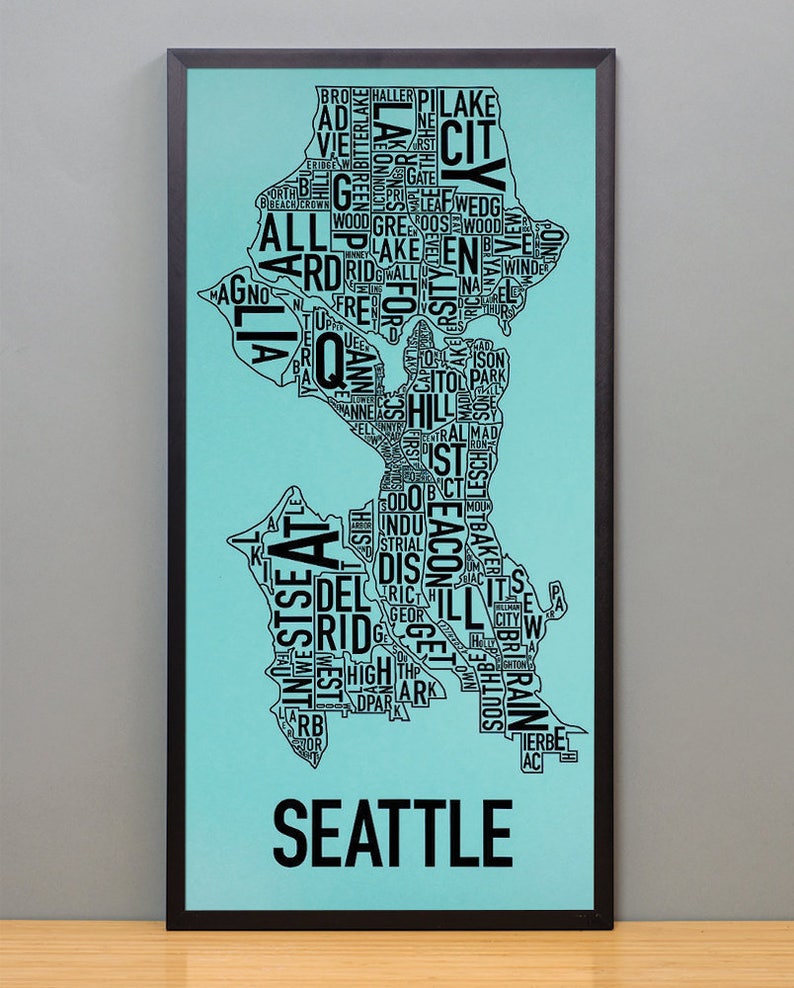 Seattle Neighborhood Map Poster or Print, Original Artist of Type City Neighborhood Map Designs, Seattle Map Art, Seattle Housewarming Gift Turquoise/Blk Print
