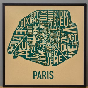 May include: A green and beige typography map of Paris, France. The map is made up of the names of the different arrondissements, or districts, of the city. The text "PARIS" is printed in green at the bottom of the map.