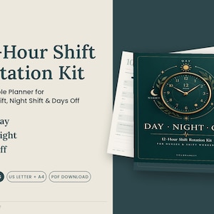 Peut inclure: Un kit de rotation de poste de 12 heures, planificateur imprimable avec une couverture vert foncé, un graphique d'horloge dorée, des icônes de soleil et de lune, et le texte Day, Night, Off. 18 pages au format US Letter et A4 en téléchargement PDF.