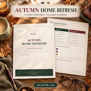 Peut inclure: Un planificateur imprimable et remplissable de 18 pages intitulé Autumn Home Refresh. La couverture présente un texte vert foncé et bordeaux sur fond crème. Une page intérieure montre un aperçu saisonnier avec des listes de contrôle.