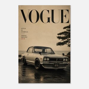 May include: A vintage-style magazine cover titled VOGUE featuring a silver Nissan Skyline GT-R parked near the ocean. The text reads STYLE IS ETERNAL, NISSAN SKYLINE GT-R, and MAY 1970 PRICE 60c. The car has a black front grille and dark wheels.