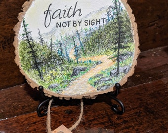 Beautiful Hand Painted Rustic Picture with Bible Scripture "We Walk by Faith Not By Sight"