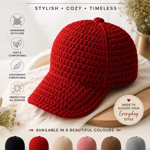 Puede incluir: Una gorra de béisbol de ganchillo roja con un patrón de punto texturizado. La imagen incluye el texto: Handmade CROCHET HAT, STYLISH COZY TIMELESS, HANDMADE WITH CARE, SOFT & COMFORTABLE, LIGHTWEIGHT & BREATHABLE, PERFECT FOR ALL SEASONS, MADE TO ELEVATE YOUR Everyday STYLE, AVAILABLE IN 6 BEAUTIFUL COLOURS, BLACK, RED, BEIGE, PINK, BROWN, GREY, MADE WITH LOVE, PERFECT GIFT IDEA, UNIQUE & STYLISH.