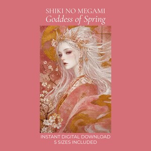 May include: A digital illustration titled SHIKI NO MEGAMI Goddess of Spring featuring a figure with long white hair, a gold crown, and a pink robe. The background displays gold circular patterns and white cherry blossoms on a textured pink backdrop.