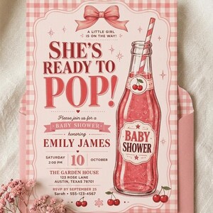 May include: A pink gingham baby shower invitation featuring a soda bottle illustration with a cherry and straw. The text reads: SHE'S READY TO POP! A LITTLE GIRL IS ON THE WAY! Please join us for a BABY SHOWER honoring EMILY JAMES, SATURDAY 10 OCTOBER.