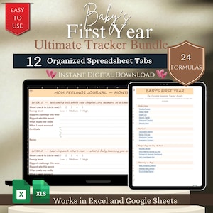 May include: A digital Baby's First Year Ultimate Tracker Bundle displayed on a laptop and tablet screen. The interface features 12 organized spreadsheet tabs, 24 formulas, and sections for a Mom Feelings Journal, daily care, medical, and planning.